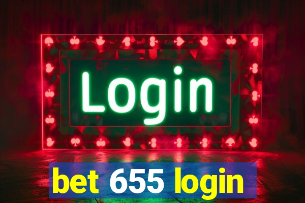 bet 655 login